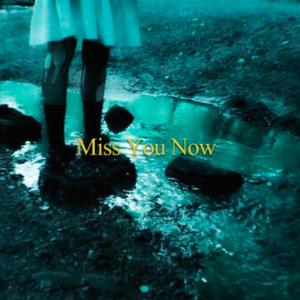 Miss You Now (Sped Up)