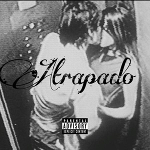 Atrapado (Explicit)