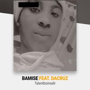 Bamise (feat. DaCruz)