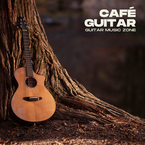 Café Guitar: Calm Instrumentals