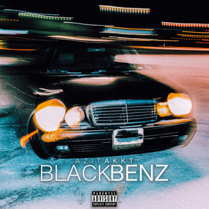Black Benz (Explicit)