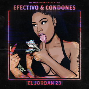 Efectivo y Condones (Explicit)