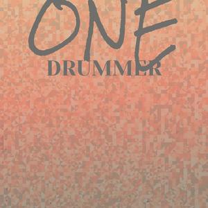 One Drummer