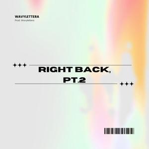 Right Back, Pt. 2 (Explicit)