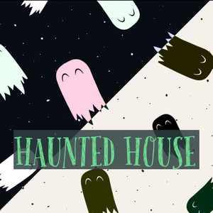 Haunted House