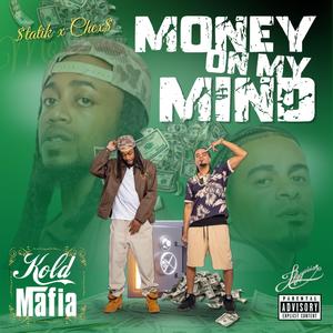 Money On My Mind (feat. $tatik) (Explicit)