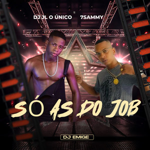 Só as do Job (Explicit)