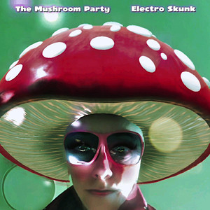 The Mushroom Party (Explicit)