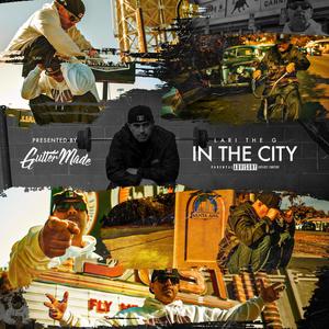 In The City (Explicit)