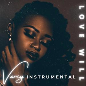 Love Will (feat. Jordache Grant) [Instrumental]