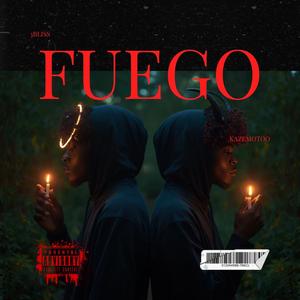 FUEGO (feat. 3BLIS) (Explicit)