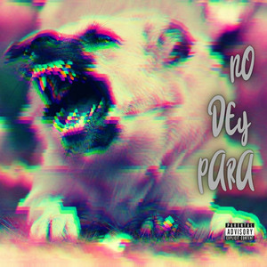 No Dey Para (Explicit)