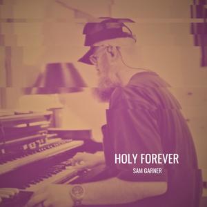Holy Forever