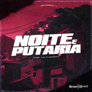 Noite e Putaria (Explicit)