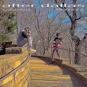 after dallas (feat. killfiji) (Explicit)