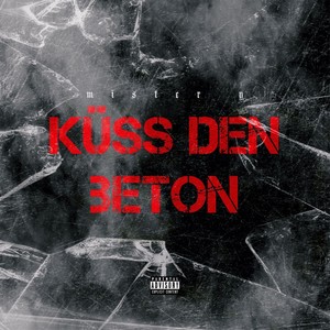 Küss den Beton (Explicit)