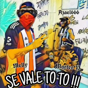 Se vale to (feat. El Melly) [Explicit]