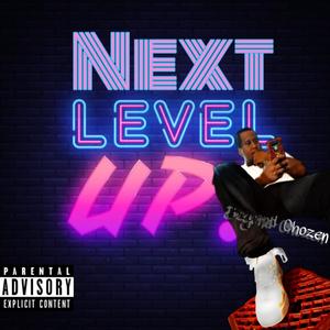 Next Level Up (Explicit)