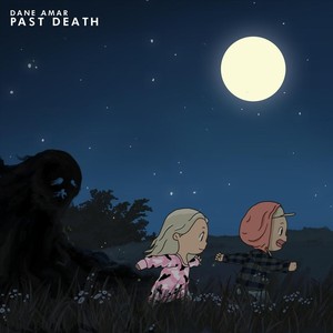 Past Death (Explicit)