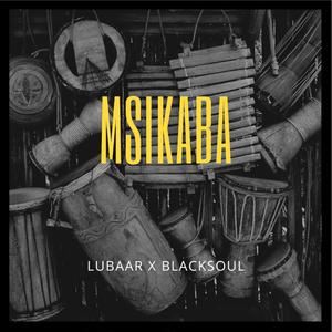 Msikaba (feat. BlackSoul)