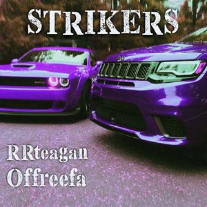 Strikers (feat. Offreefa) [Explicit]