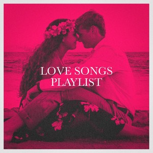 Love Songs Playlist