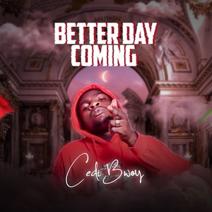 Better Day Coming