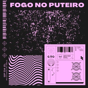 Fogo no Puteiro (Explicit)