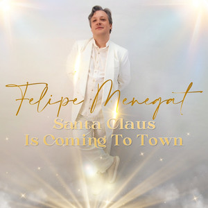 Santa Claus Is Coming To Town