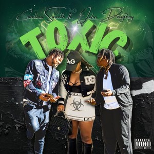 Toxic (feat. John Doughey) [Explicit]