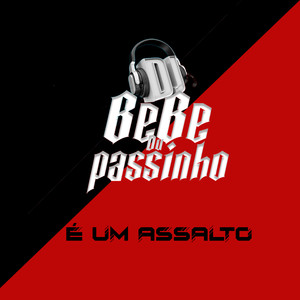 É UM ASSALTO (Explicit)