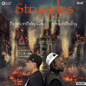 Struggles (Explicit)