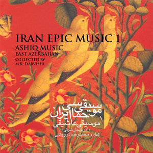 Iran Epic Music (East Azerbaijan-Ashiq Music)