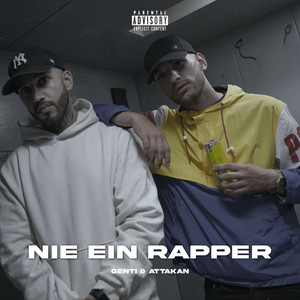 Nie ein Rapper (Explicit)