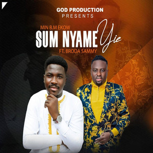 Sum Nyame Yie