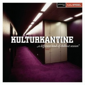 Kulturkantine: A Different Kind of Chillout Session