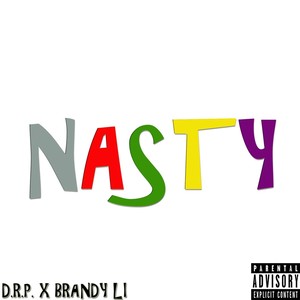 Nasty (feat. Brandy Li)