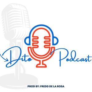 Dito Podcast