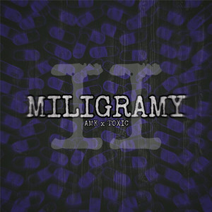 Miligramy 2 (Explicit)