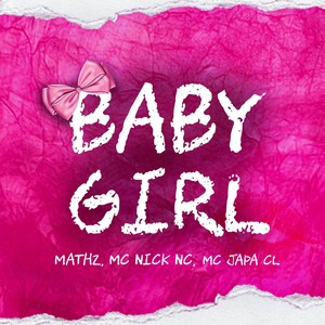 BABY GIRL (Explicit)