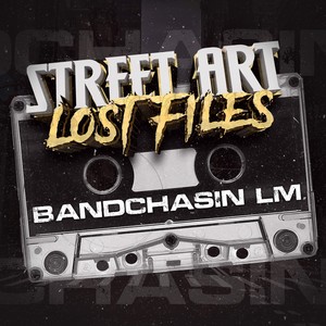 StreetArt Lost Files (Explicit)