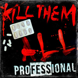 Kill Them All (Explicit)