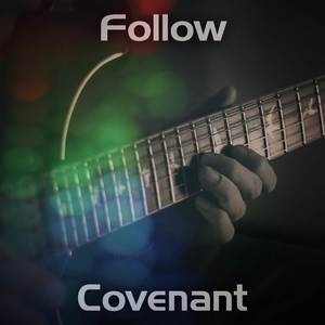 Follow Covenant