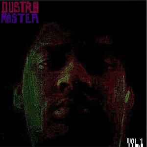 Dustromaster, Vol. 1