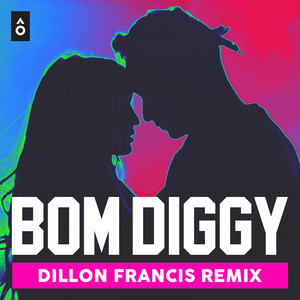 Bom Diggy (Dillon Francis Remix) - Single