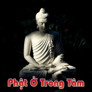 Phật Ở Trong Tâm