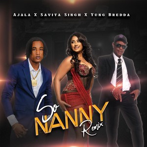 So Nanny (Remix)