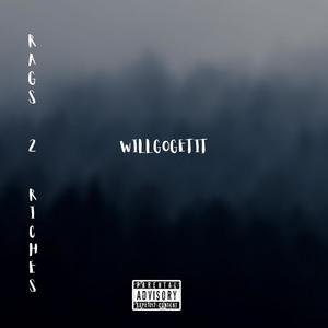 Rags 2 Riches (Explicit)