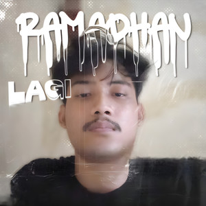 Ramadhan Lagi