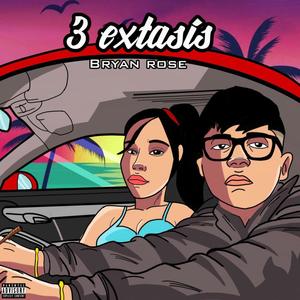 3 Extasis